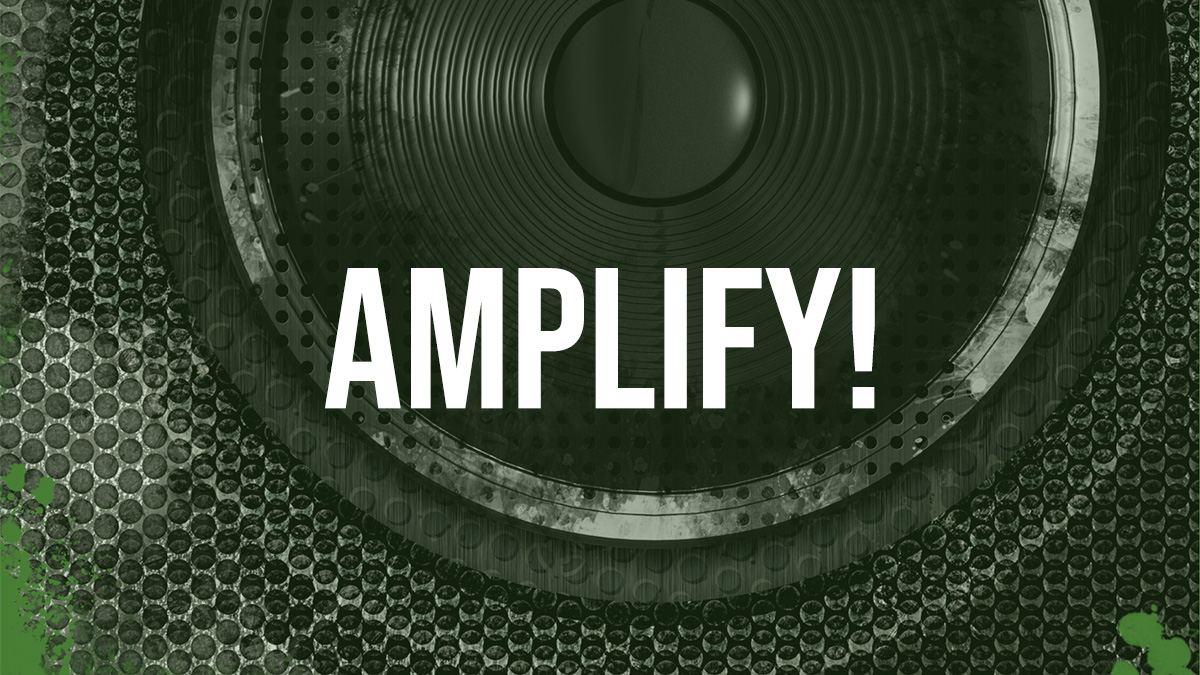 Amplify!